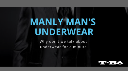 Manly Man's Underwear