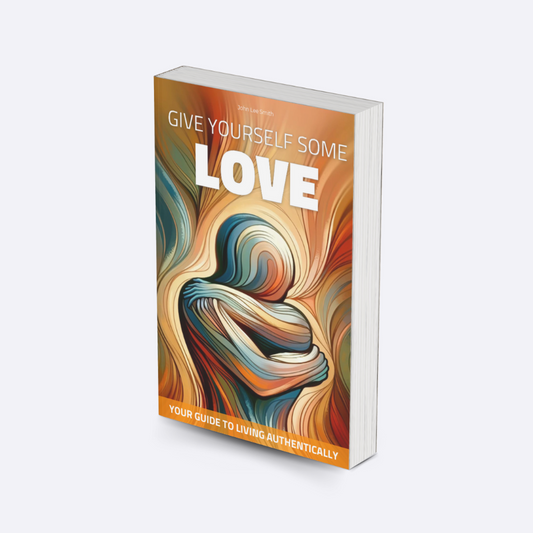 Give Yourself Some Love E-Book